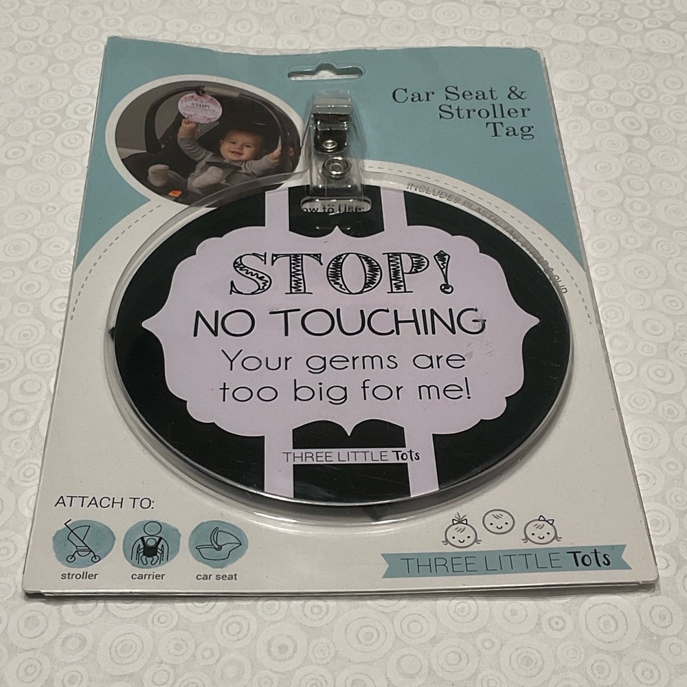 Car Seat, Carrier or Stroller Tag - STOP!